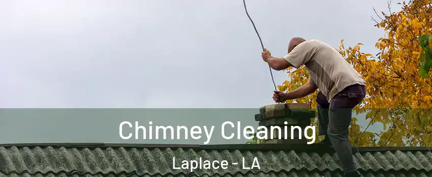  Chimney Cleaning Laplace - LA