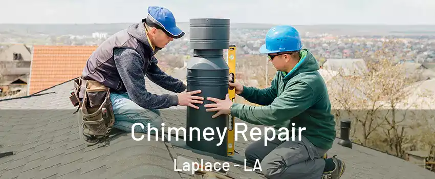  Chimney Repair Laplace - LA