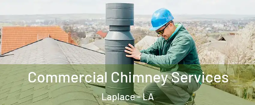  Commercial Chimney Services Laplace - LA