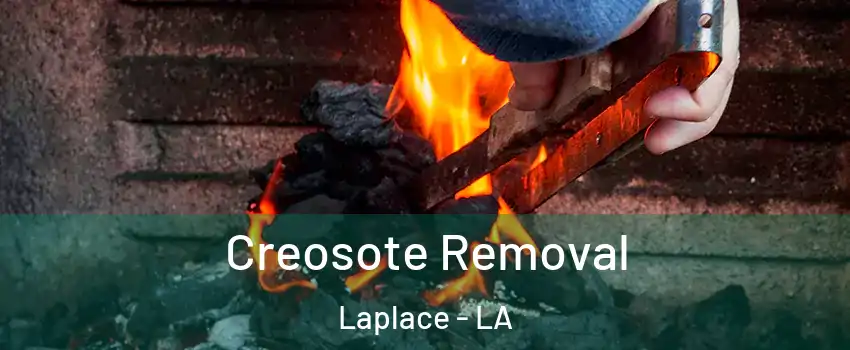  Creosote Removal Laplace - LA
