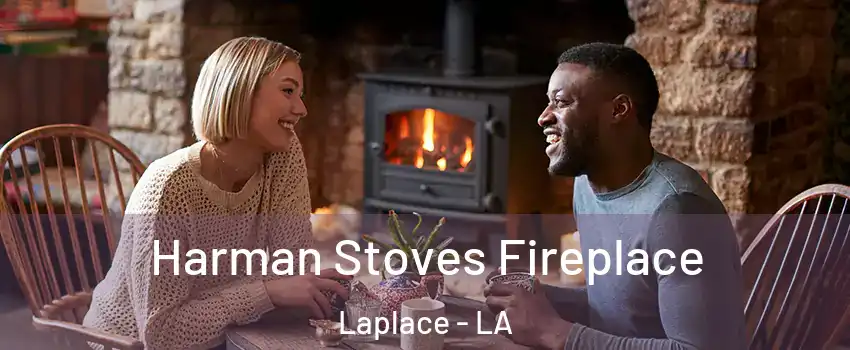  Harman Stoves Fireplace Laplace - LA