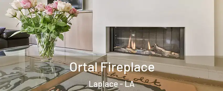  Ortal Fireplace Laplace - LA