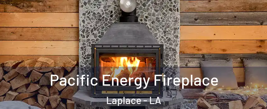  Pacific Energy Fireplace Laplace - LA